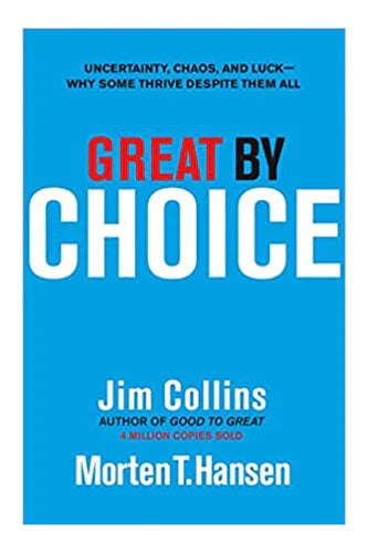 Great By Choice by Jim Collins