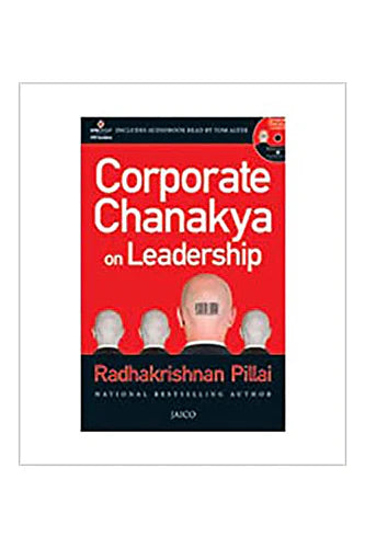 Corporate Chanakya On Leadership by Radhakrishnan Pillai