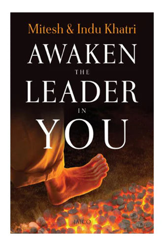 Awaken The Leader In You by Mitesh Khatri