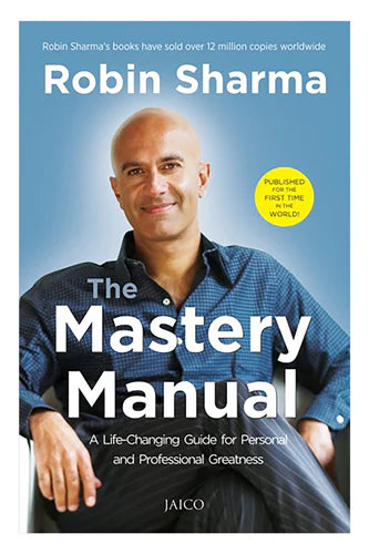 The Mastery Manual by Robin Sharma