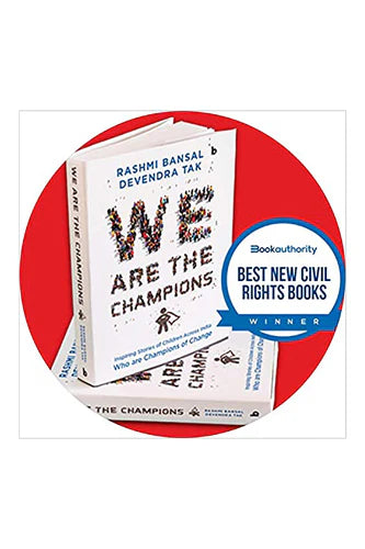 We Are The Champions by Rashmi Bansal