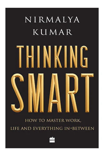 Thinking Smart by Nirmalya Kumar in Hardcover