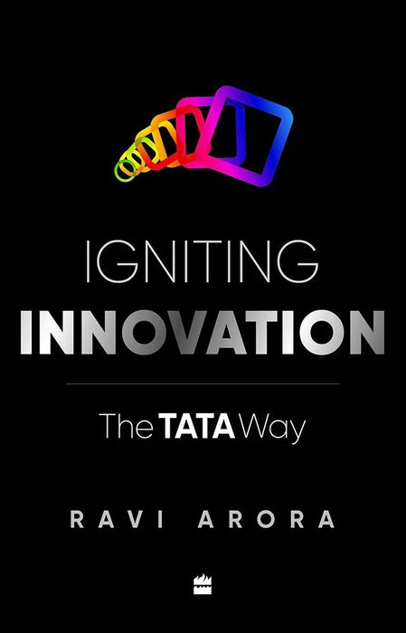 Igniting Innovation by Ravi Arora