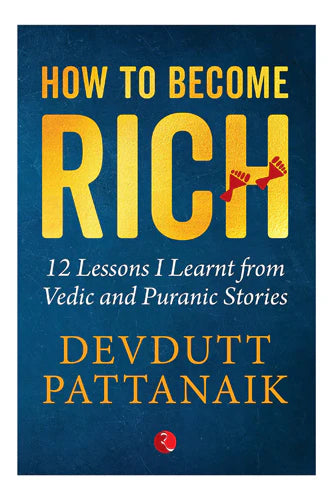 How To Become Rich by Devdutt Pattanaik