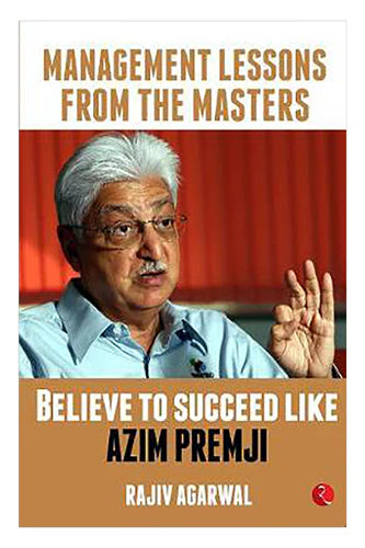 Management Lessons From The Masters by Rajiv Agarwal