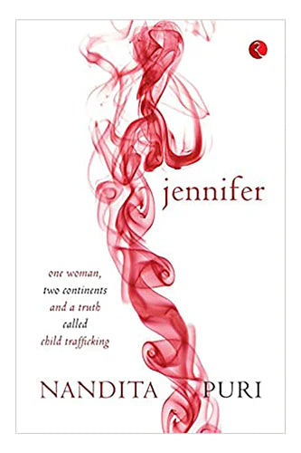 Jennifer: One Woman, Two Continents And A Truth Called Child Trafficking by Murphy Dr Joseph in Paperback