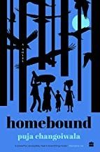 Homebound von Puja Changoiwala