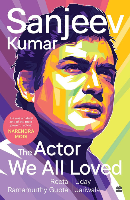 Sanjeev Kumar by Reeta Ramamurthy Gupta & Uday Jariwala in Paperback