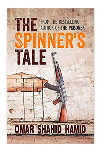 The Spinner's Tale by Shahid Omar