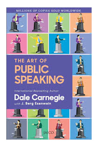 The Art Of Public Speaking by Dale Carnegie