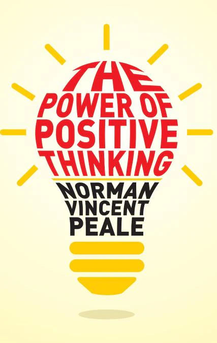 Die Kraft des positiven Denkens von Norman Vincent Peale