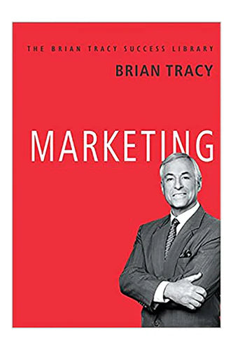 Marketing by Brian Tracy