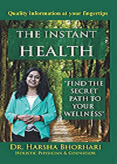 The Instant Health by Dr Harsha Bhorhari