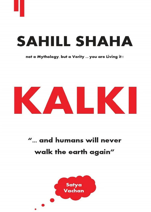 Kalki by Sahill Shaha