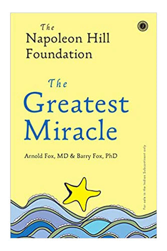 The Greatest Miracle by Arnold Fox