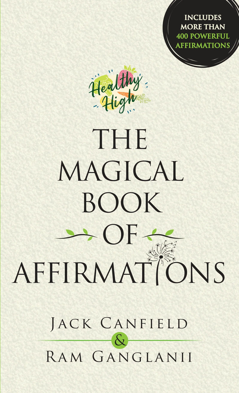 DAS MAGISCHE BUCH DER AFFIRMATIONEN von Jack Canfield &amp; Ram Ganglani