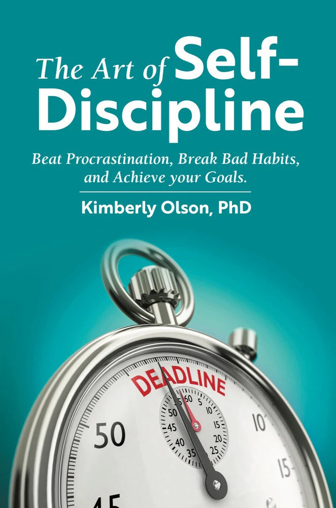 The Art of Self-Discipline by Kimberly Olson in Paperback