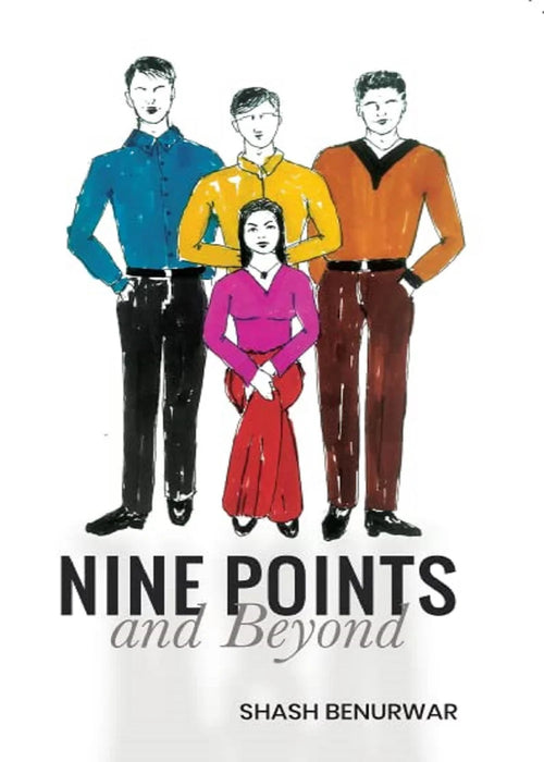 Nine Points & Beyond by Shash Benurwar