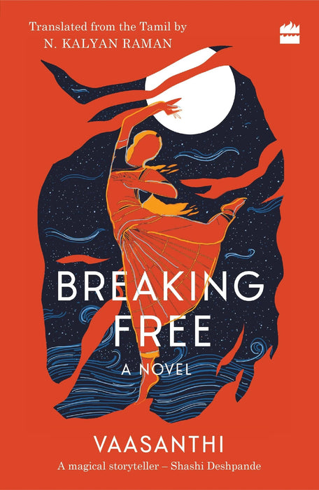 Breaking Free by VAASANTHI & Kalyan Raman(translate)