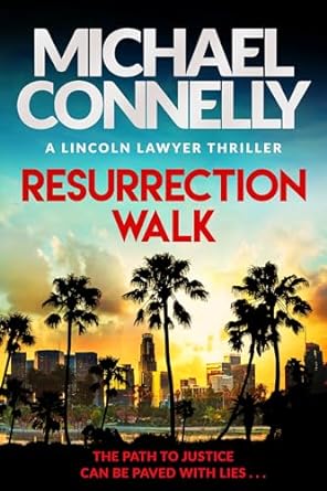 Resurrection Walk  by  Michael Connelly in Paperback
