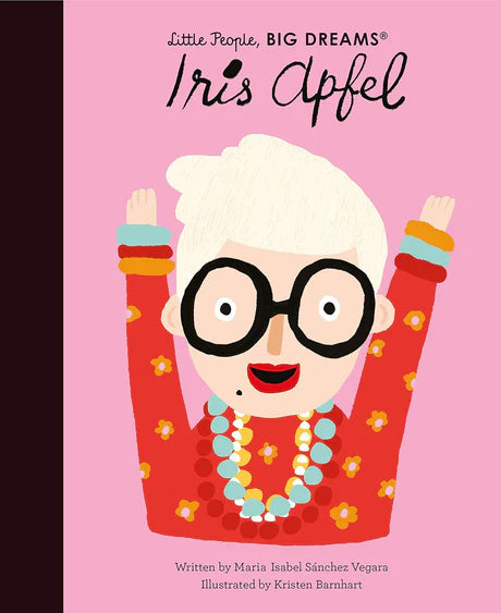 Iris Apfel by Maria Isabel Sánchez Vegara in Hardcover