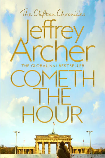 Cometh the Hour by Jeffrey Archer