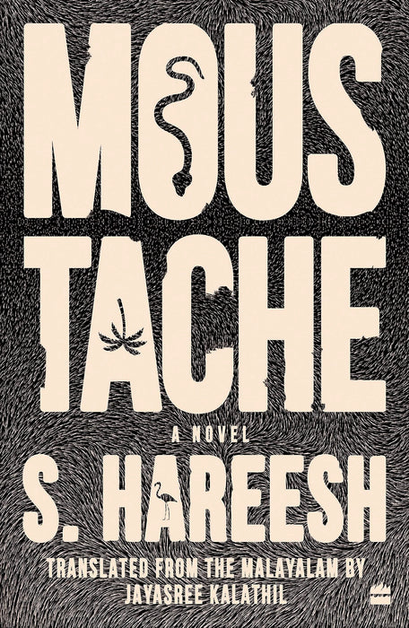 Moustache by S. Hareesh