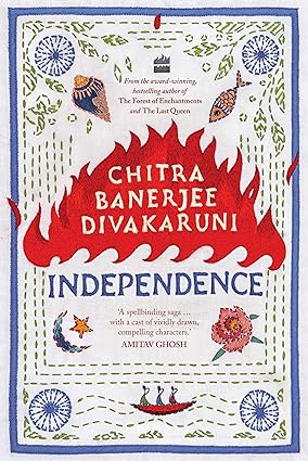 Independence by Chitra Banerjee Divakaruni