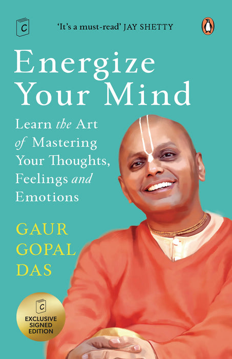 Energize Your Mind (Cw Spl Ed) by Gaur Gopal Das in Hardcover