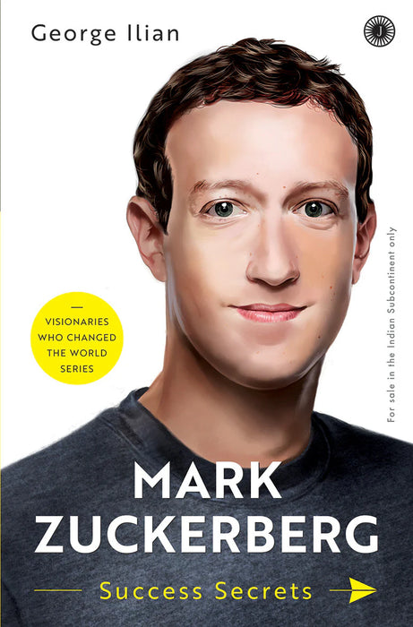 Mark Zuckerberg: Success Secrets by George Ilian in Paperback