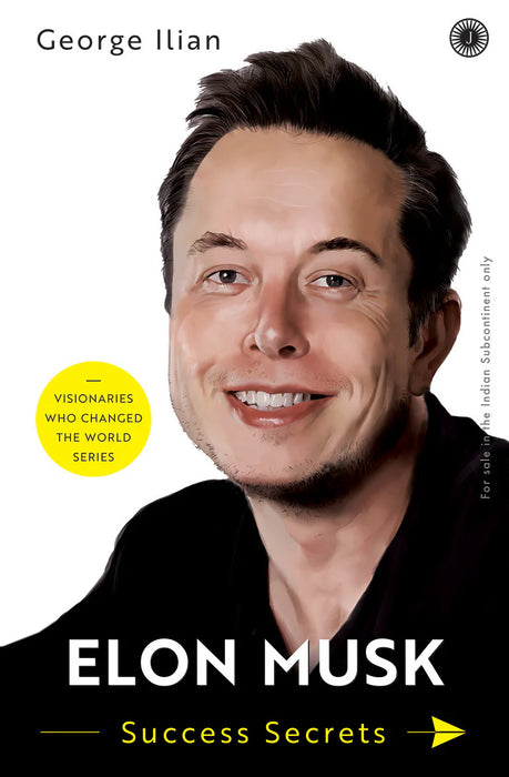 Elon Musk: Success Secrets by George Ilian in Paperback