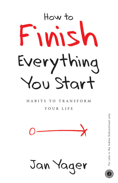 How to Finish Everything You Start by Jan Yager in Paperback