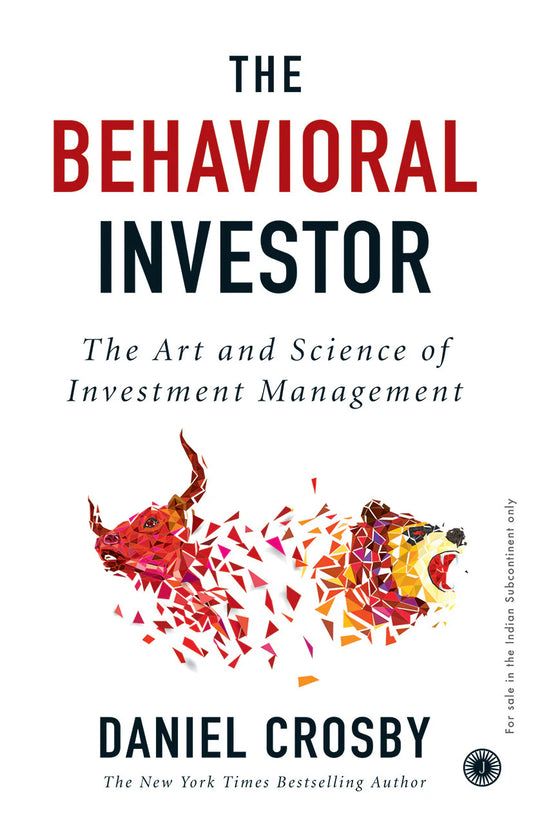 The Behavioral Investor by Daniel Crosby