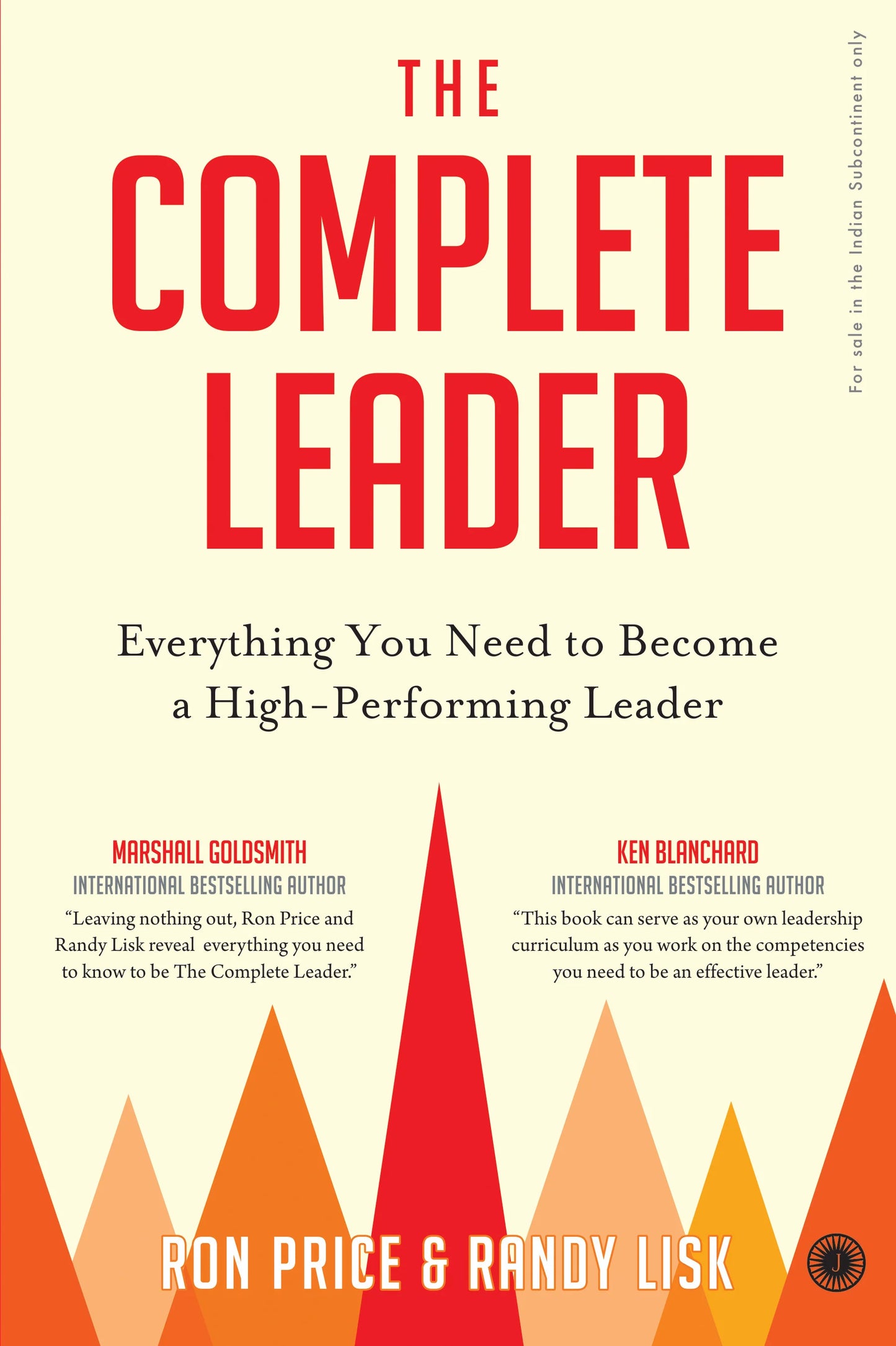 The Complete Leader by Randy Lisk