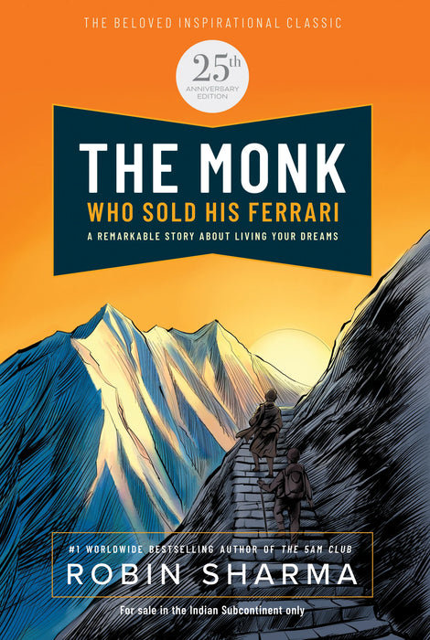 The Monk Who Sold His Ferrari, 25th Anniversary Edition by Robin Sharma in Paperback