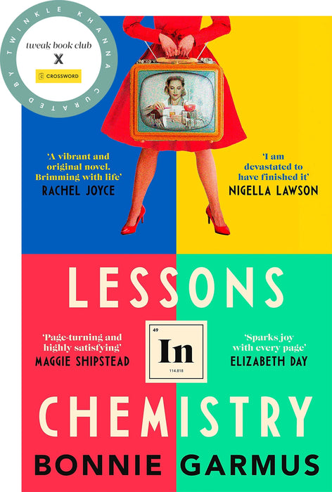 Lessons In Chemistry by Bonnie Garmus