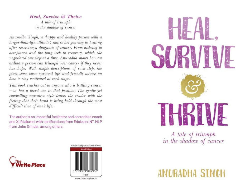 Heal, Survive and Thrive by Anuradha Singh