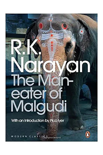 The Maneater Of Malgudi by R K Narayan