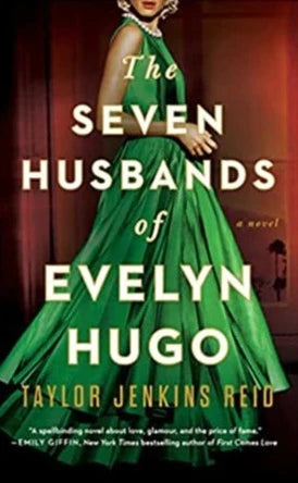 Seven Husbands Of Evelyn Hugo by Jenkins Reid Taylor