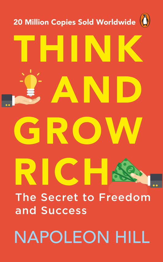 Think And Grow Rich (PREMIUM PAPERBACK, PENGUIN INDIA) by Napoleon Hill