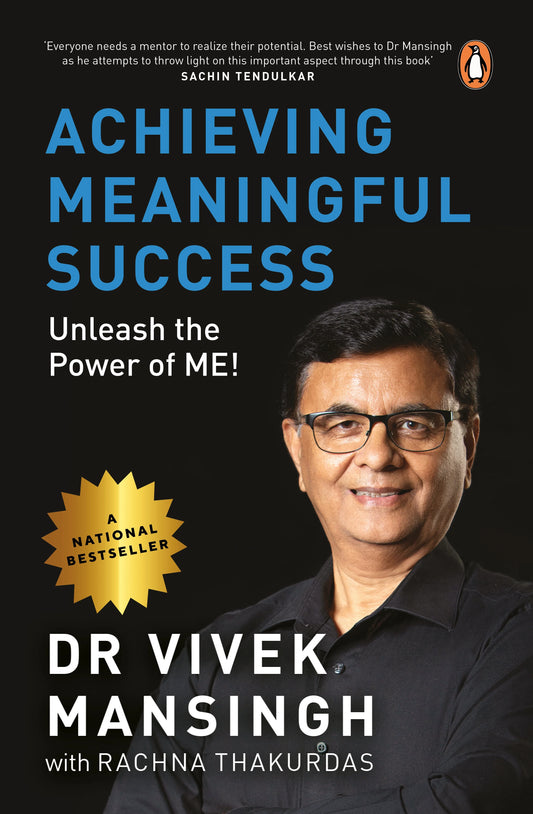 Achieving Meaningful Success by Vivek Mansingh & Rachna Thakurdas