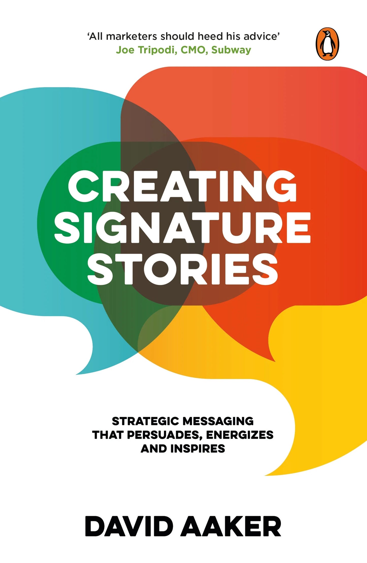 Creating Signature Stories by David Aaker