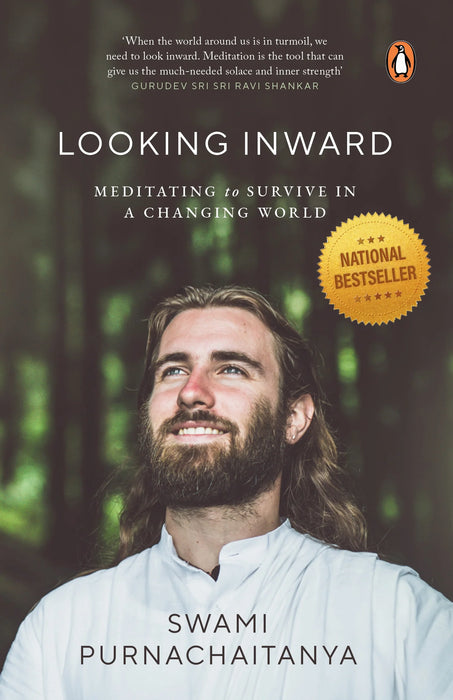 Looking Inward by Swami Purnachaitanya