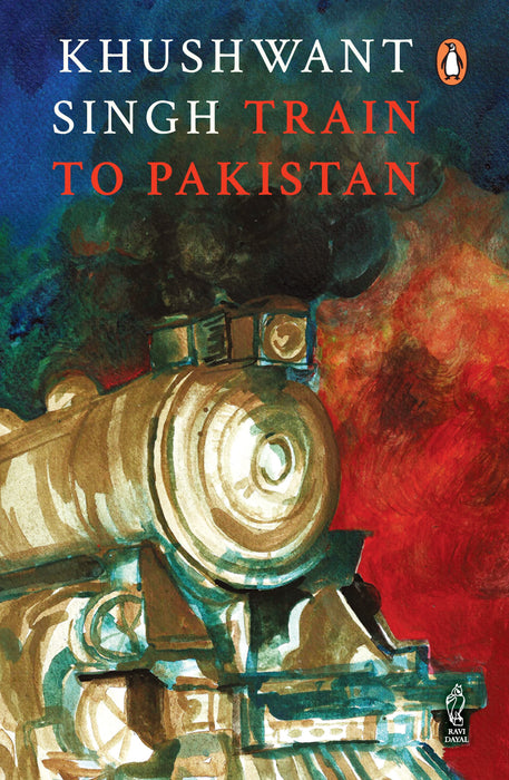 Train To Pakistan by Khushwant Singh