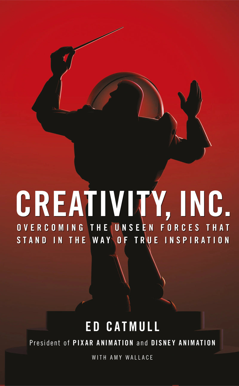Creativity, Inc. von Ed Catmull