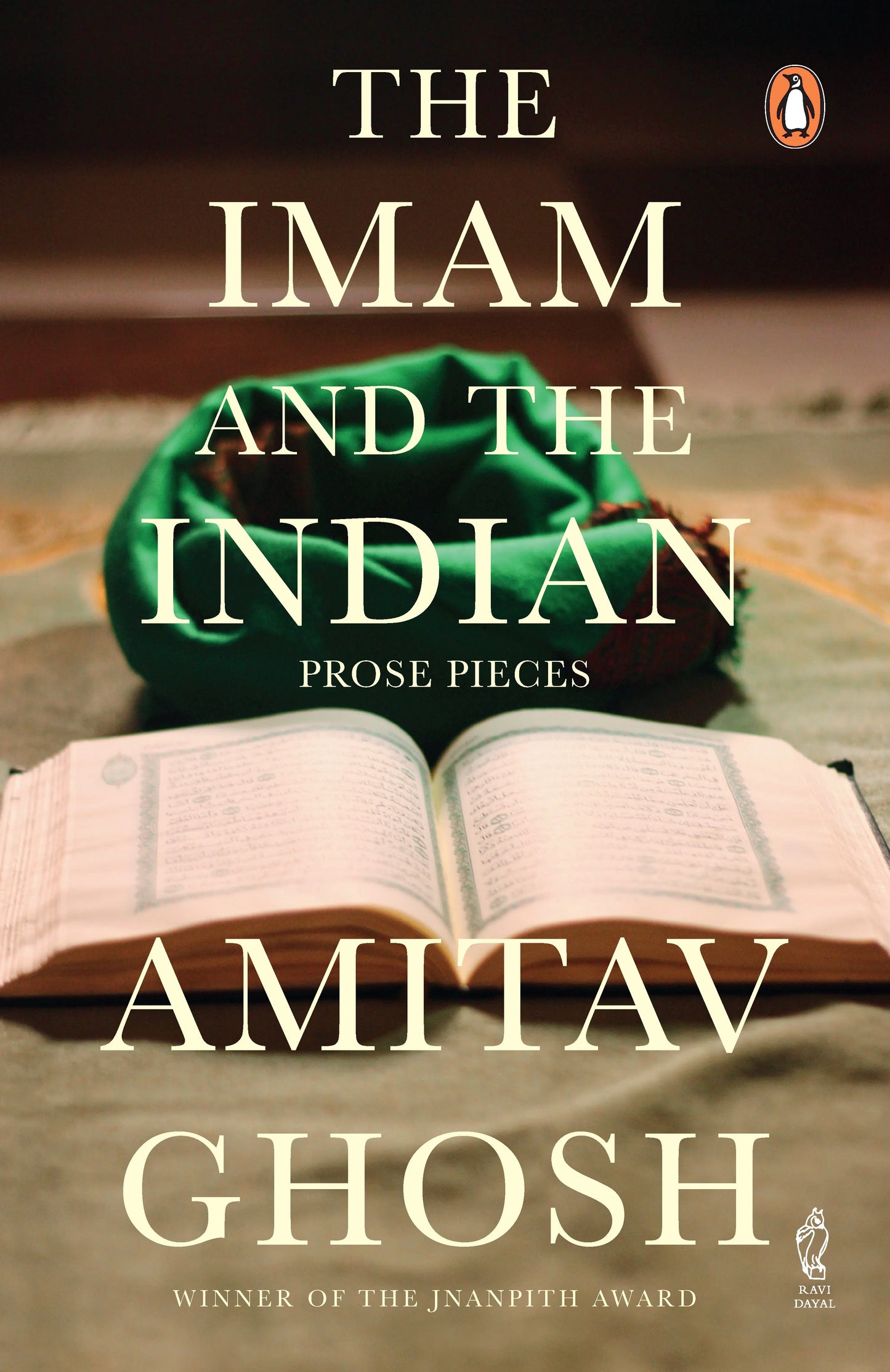 The Imam And The Indian by Amitav Ghosh