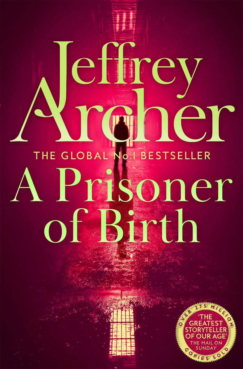 A Prisoner Of Birth by Jeffrey Archer