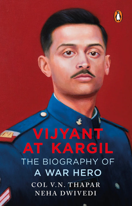 Vijyant at Kargil by V.N. ThaparNeha Dwivedi in Paperback