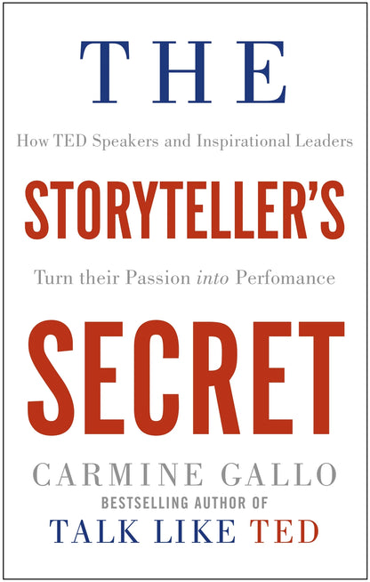 The Storyteller's Secret by Carmine Gallo