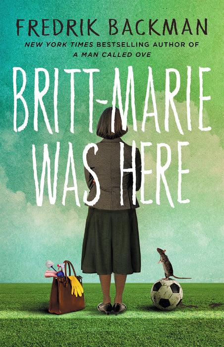 Britt-Marie Was Here by Fredrik Backman & Henning Koch